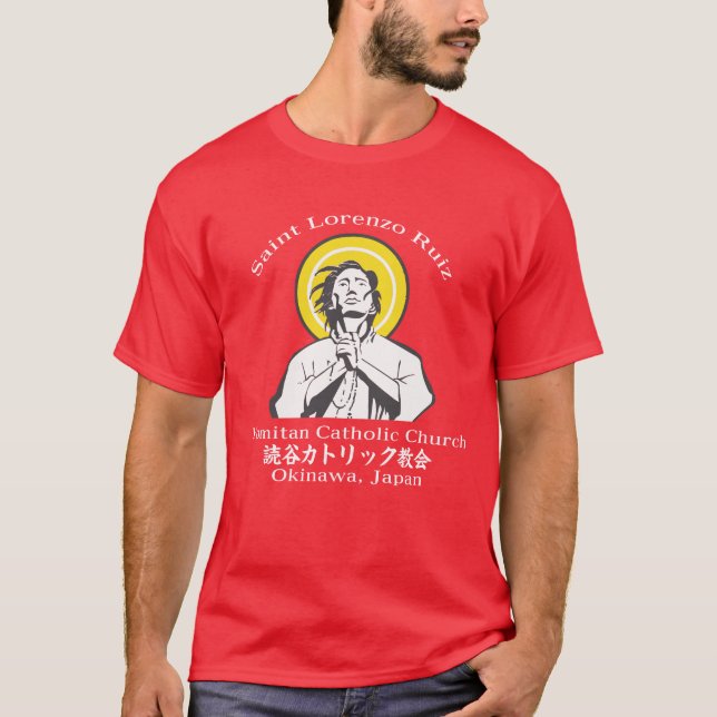 Saint Lorenzo Ruiz Yomitan Catholic Church T-Shirt (Front)