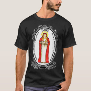 Saint Mary Magdalene  Pray for Us  Catholic Patron T-Shirt