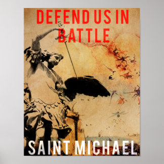 Saint Michael - Defend us in Battle! - Poster