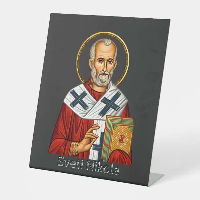 Saint Nicholas orthodox serbian letter icon  Pedestal Sign (Front)