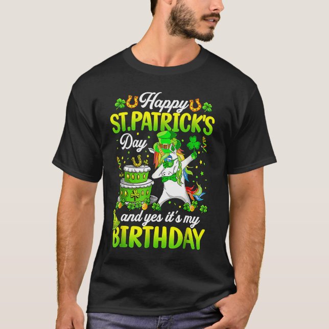Saint Paddys Birthday Shamrock Lucky Happy St Patr T-Shirt (Front)