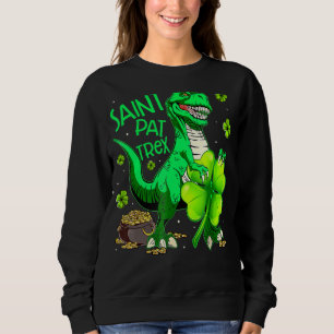 Saint Pat Rex T Rex Dinosaur Leprechaun St Patrick Sweatshirt