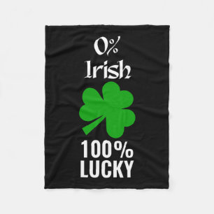 Saint Patrick Paddys Day Ireland Clover 0% Irish 1 Fleece Blanket
