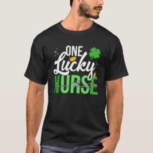 Saint Patrick s Day Home Health Nurse One Lucky Nu T-Shirt