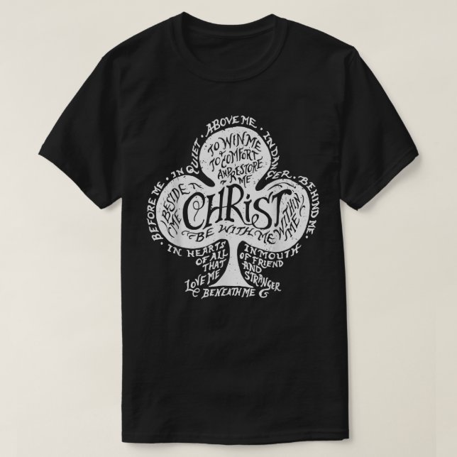 Saint Patrick's Breastplate Prayer Catholic Green  T-Shirt (Design Front)