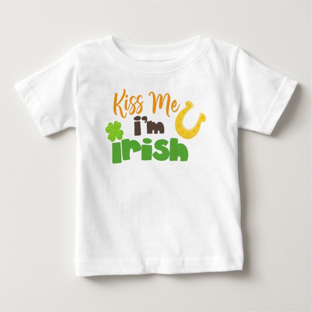 Saint Patrick's Day, Clovers, Kiss Me I'm Irish Baby T-Shirt (Front)