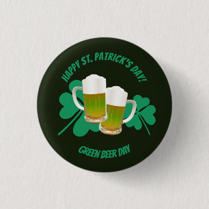 Saint Patrick's Day is Green Beer Day 3 Cm Round Badge