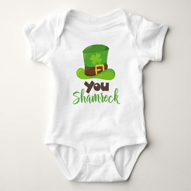 Saint Patrick's Day, Leprechaun Hat, You Shamrock Baby Bodysuit (Front)