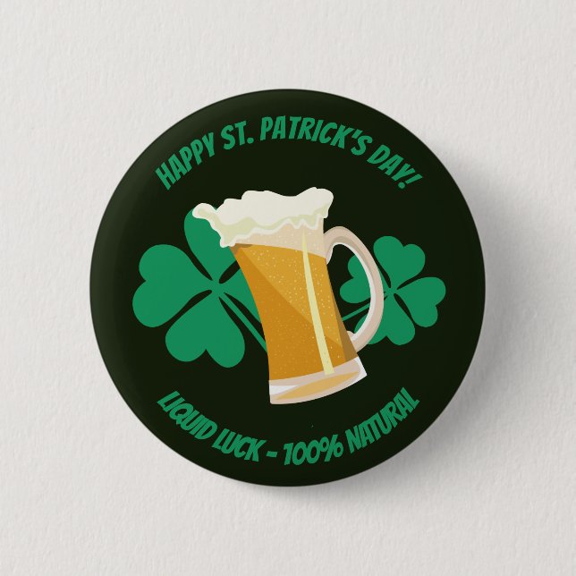 Saint Patrick's Day liquid luck   Button (Front)