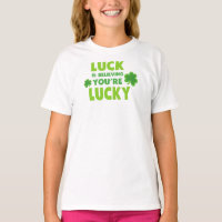 Saint Patrick's Day, Luck, Believing You're Lucky