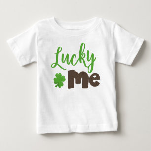 Saint Patrick's Day, Lucky Clovers, Lucky Me Baby T-Shirt