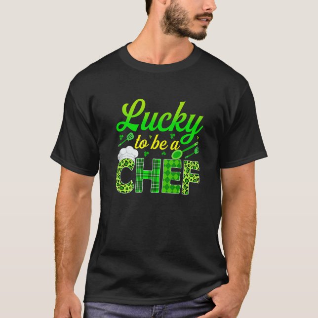 Saint Patrick's Day Lucky To Be A Chef Player Sham T-Shirt (Front)