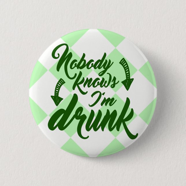 Saint Patrick's Day Obvious Drunk 6 Cm Round Badge (Front)
