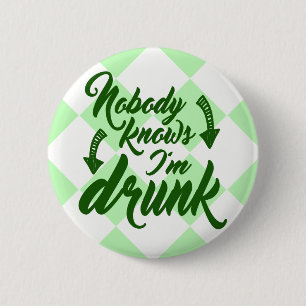 Saint Patrick's Day Obvious Drunk 6 Cm Round Badge