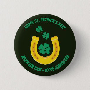 Saint Patrick's Day touch for good luck   Button