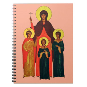 Saint Sophia and Her Daughters The Eternal Virtues Notebook