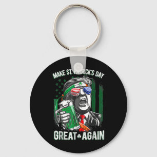 Saint St Patrick's Day Great Again Funny Trump 1 Key Ring