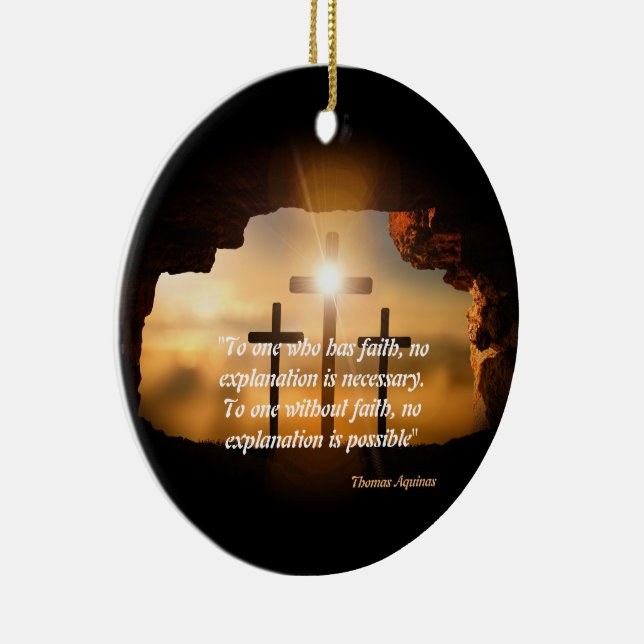 Saint Thomas Aquinas Quote On Faith Ceramic Orname Ornament (Right)