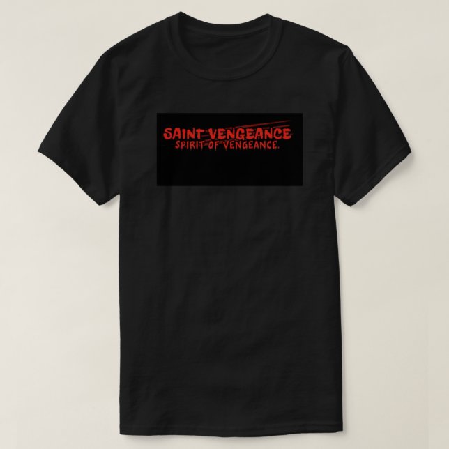 SAINT VENGEANCE  T-Shirt (Design Front)