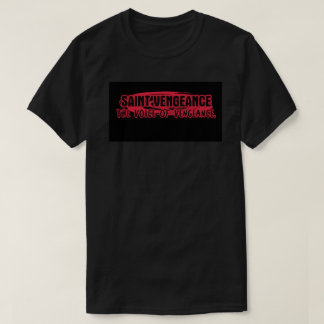 SAINT VENGEANCE T-Shirt