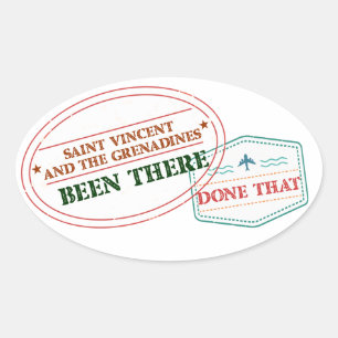 Saint Vincent and The Grenadines Been There Done T Oval Sticker