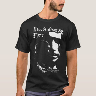 Sainte Anthony's Fyre white on black T-Shirt