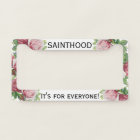 SAINTHOOD It's for Everyone!! Pink Roses