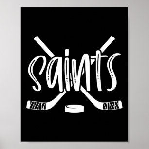 Saints Hockey Team Mascot School Spirit Game Night Poster