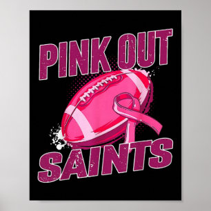 Saints Pink Out Football Tackle Breast Cancer  Poster