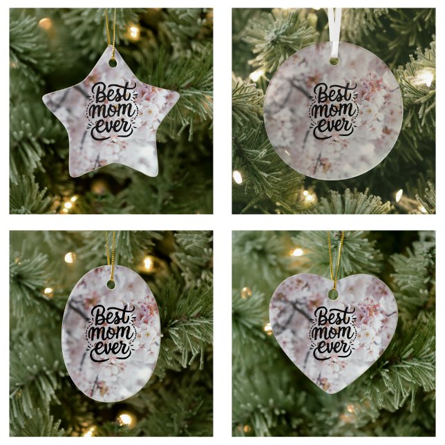 Sakura Pink Elegant Best Mum Ever Mother's Day Ceramic Ornament (Sakura Pink Elegant Best Mom Ever Mother's Day Ornaments)