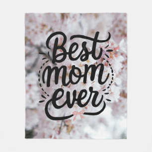 Sakura Pink Elegant Best Mum Ever Mother's Day Fleece Blanket