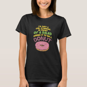 Salad and Doughnut Girl I Coffee Shop and Bakery C T-Shirt