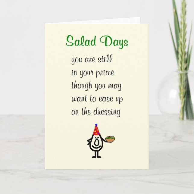 Salad Days A Funny Happy Birthday Poem Card (Front)