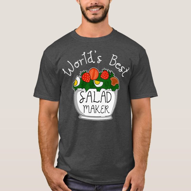 Salad Healthy Food  Foodie Salad T-Shirt (Front)