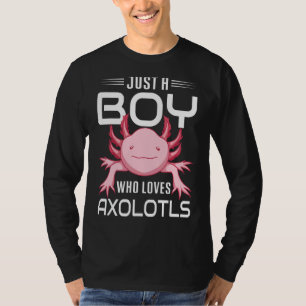 Salamander Animal Boys Just A Boy Who Loves Axolo T-Shirt