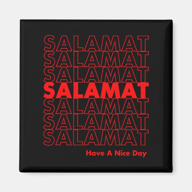 Salamat Have A Nice Day Filino  Magnet (Front)