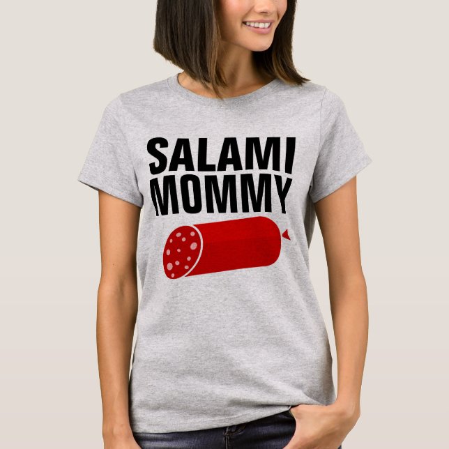 SALAMI MOMMY, Funny Mum T-Shirts (Front)