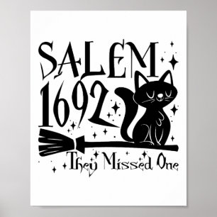 Salem 1692 Halloween Funny They Missed One Cats Lo Poster