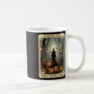 Salem 1692 Halloween Witch They Missed One Tarot C Coffee Mug