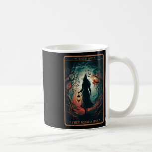 Salem 1692 Halloween Witch They Missed One Tarot C Coffee Mug