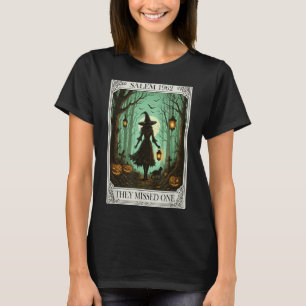 Salem 1692 Halloween Witch They Missed One Tarot C T-Shirt
