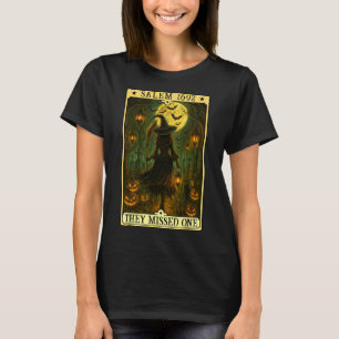 Salem 1692 Halloween Witch They Missed One Tarot C T-Shirt