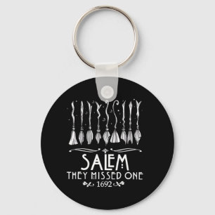 Salem 1692 They Missed One For Halloween Key Ring