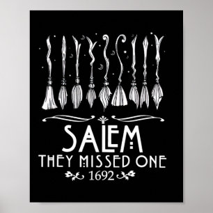 Salem 1692 They Missed One For Halloween  Poster