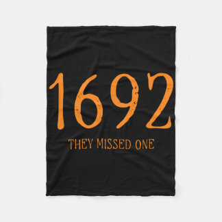 Salem 1692 They Missed One Fun Halloween Witch 1 Fleece Blanket