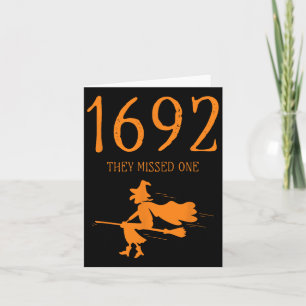 Salem 1692 They Missed One Fun Halloween Witch 2 Card