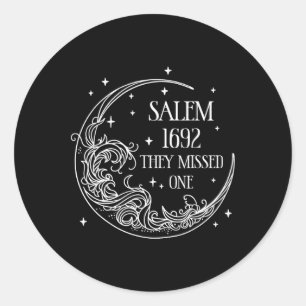 Salem 1692 They Missed One Halloween Classic Round Sticker