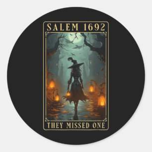 Salem 1692 They Missed One Halloween Witch  Classic Round Sticker