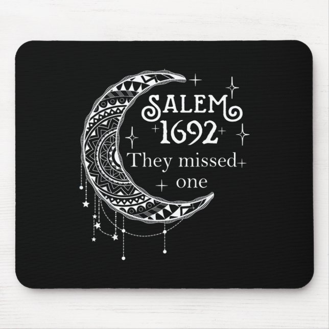 Salem 1692 They Missed One - Salem Witch 1692 Hall Mouse Pad (Front)