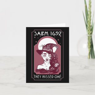 Salem 1692 They Missed One - Salem Witch Halloween Card